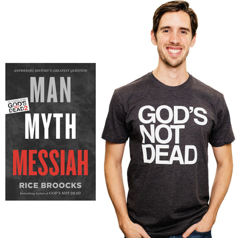 MAN MYTH MESSIAH AND GOD'S NOT DEAD T-SHIRT!